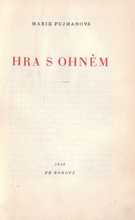 Hra s ohněm od Marie Pujmanová