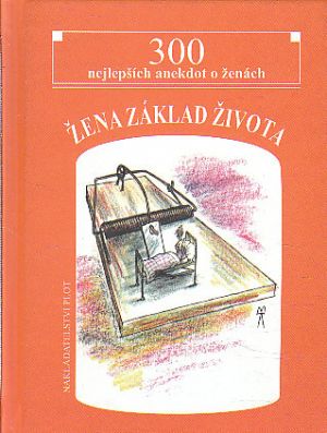 Žena základ života od Matěj Barták  Nová, nečtená kniha