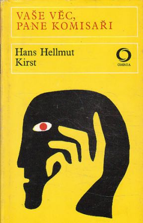 Vaše věc, pane komisaři od Hans Hellmut Kirst