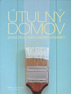 Útulný domov od Vinny Lee