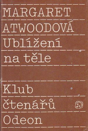 Ublížení na těle od Margaret Atwood