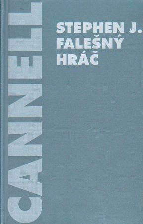 Falešný hráč od Stephen J. Cannell
