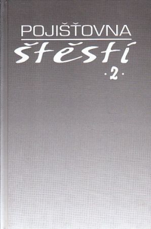 Pojišťovna štestí 2 od Jana Divišová