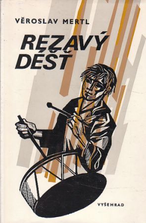 Rezavý déšť od Věroslav Mertl