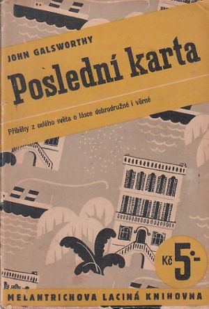 Poslední karta od John Galsworthy