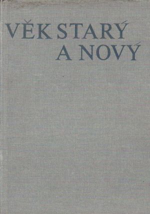 Věk starý a nový od Aleš Skřivan