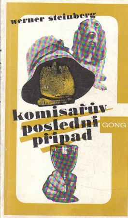 Komisařův poslední případ od Werner Steinberg