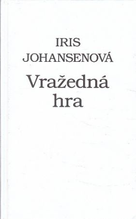 Vražedná hra od Iris Johansen