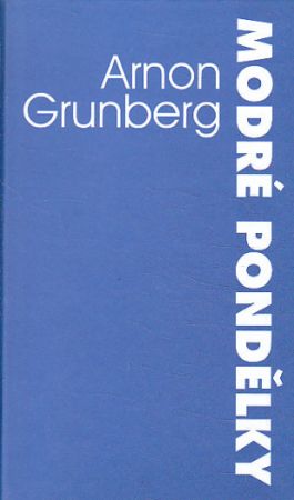 Modré pondělky od Arnon Grunberg
