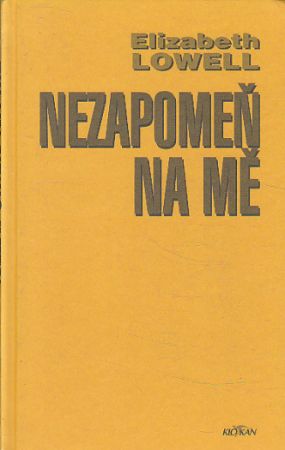 Nezapomeň na mě od Luděk Stínil