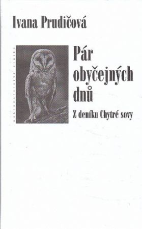 Pár obyčejných dnů od Ivana Prudičová