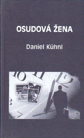 Osudová žena od Daniel Kühnl
