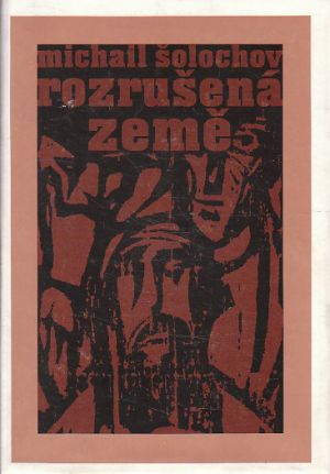 Rozrušená země I od Michail Alexandrovič Šolochov