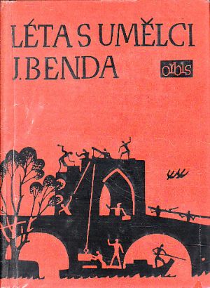 Léta s umělci od J. Benda.