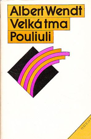 Velká tma od Albert Wendt