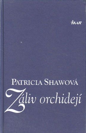 Záliv orchidejí od Patricia Shaw