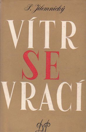 Vítr se vrací od Peter Jilemnický