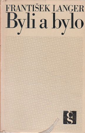 Byli a bylo od František Langer