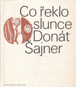 Co řeklo slunce od Donát Šajner