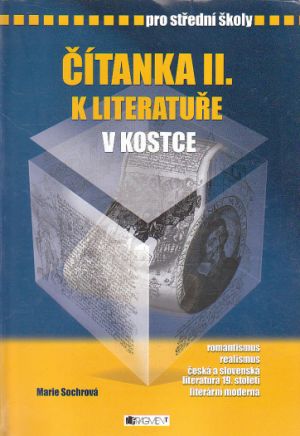 Čítanka II. k literatuře v kostce od Marie Sochrová