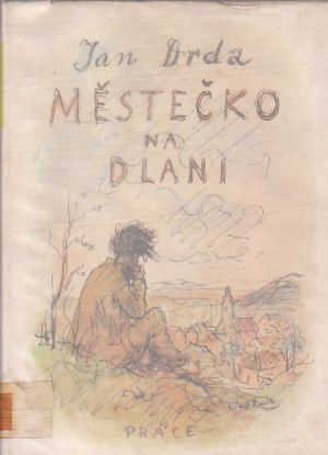 Městečko na dlani od Jan Drda