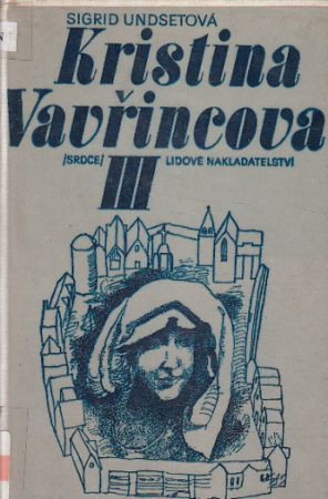 Kristina Vavřincova III – Kříž od Sigrid Undset