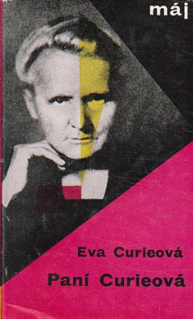 Paní Curieová od Eve Curie