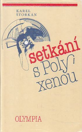 Setkání s Polyxenou od Karel Štorkán