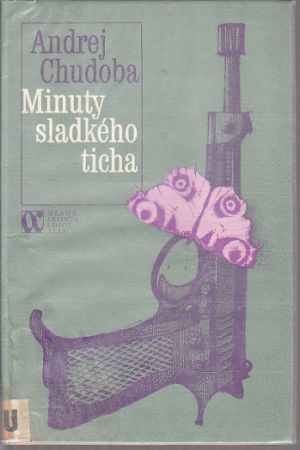 Minuty sladkého ticha od Andrej Chudoba