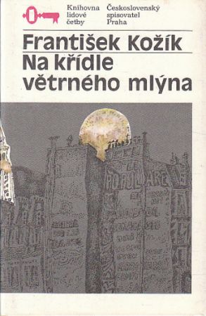 Na křídle větrného mlýna od František Kožík