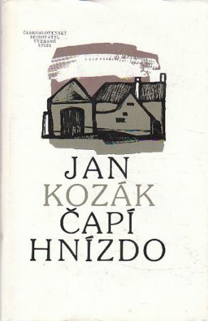 Čapí hnízdo od Jan Kozák