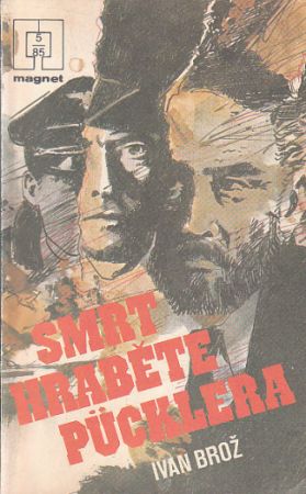 Smrt hraběte Pücklera od Ivan Brož - Magnet
