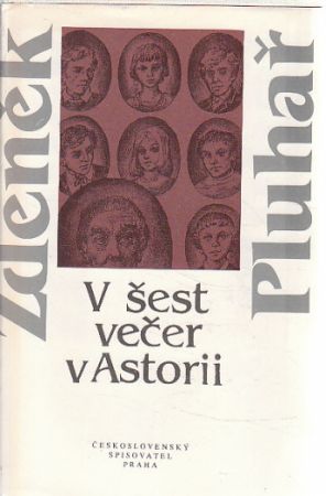 V šest večer v Astorii od Zdeněk Pluhař