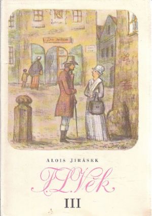 F. L. Věk III. od Alois Jirásek.