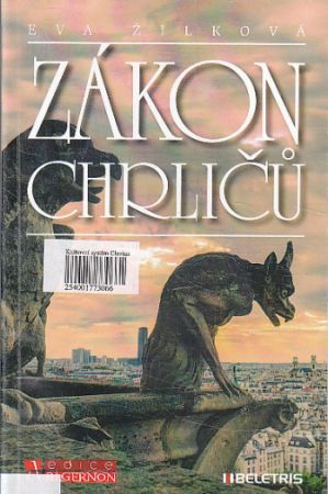 Zákon chrličů od Eva Žilková