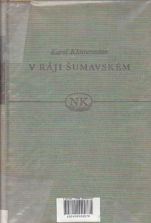 V ráji šumavském od Karel Klostermann