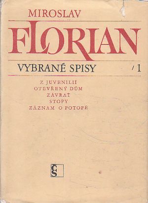 Vybrané spisy 1 od Miroslav Florian