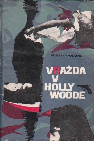 Vražda v Hollywoodde od Günter Prodöhl