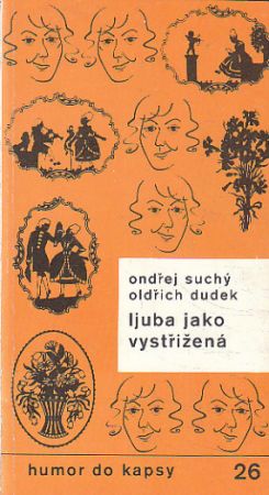Ljuba jako vystřižená od Ondřej Suchý, Oldřich Dudek