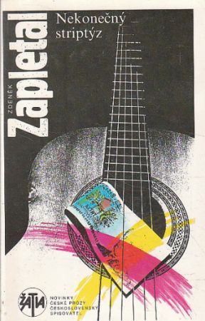 Nekonečný striptýz od Zdeněk Zapletal
