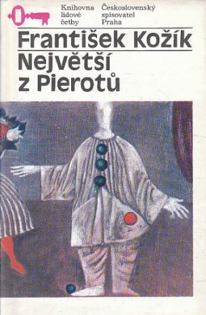 Největší z pierotů od František Kožík