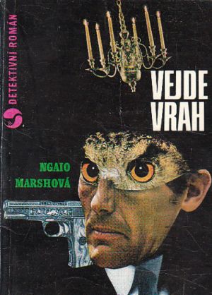 Vejde vrah od Ngaio Marsh