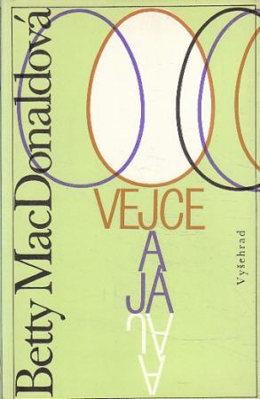 Vejce a já od Betty MacDonald