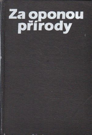 Za oponou přírody od Jiří Gaisler