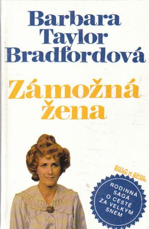 Zámožná žena od Barbara Taylor Bradford