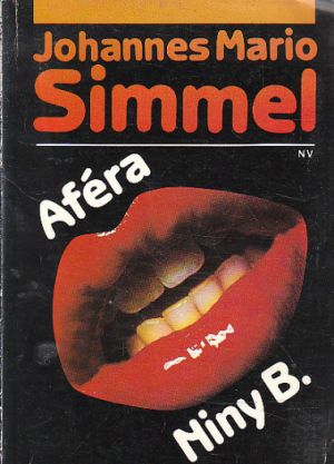 Aféra Niny B. od Johannes Mario Simmel