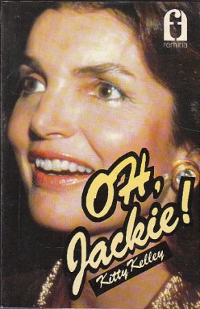 Oh, Jackie od Kitty Kelley