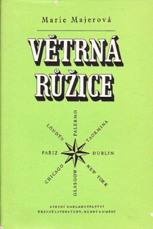 Větrná růžice od Marie Majerová