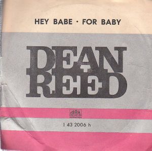 Dean Reed - Hey Babe, For baby.