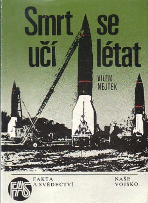 Smrt se učí létat od Vilém Nejtek